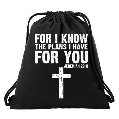 For I Know The Plans I Have For You Jeremiah 2911 Christian Drawstring Bag