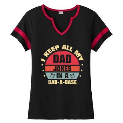 Funny I Keep All My Jokes In A DadaBase Funny Father Dad Outfit Ladies Halftime Notch Neck Tee