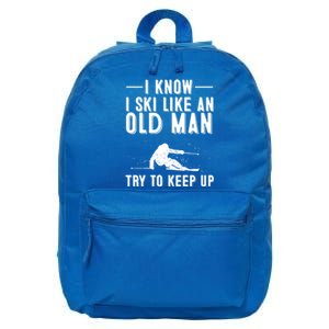 Funny I Know I Ski Like An Old Gift Cute Skiing Dads Gift 16 in Basic Backpack