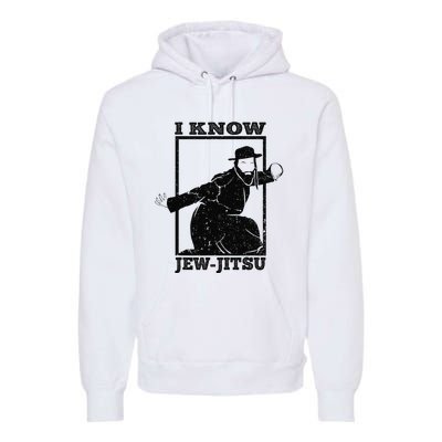 Funny I Know Jew Jitsu Premium Hoodie