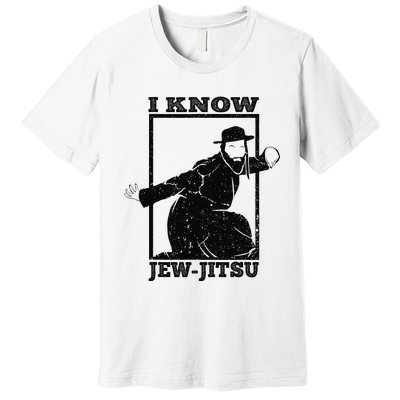 Funny I Know Jew Jitsu Premium T-Shirt