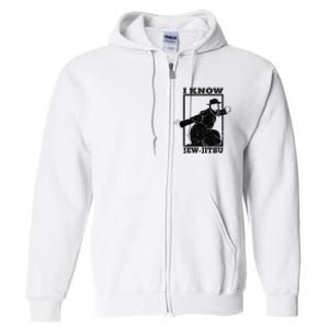 Funny I Know Jew Jitsu Full Zip Hoodie