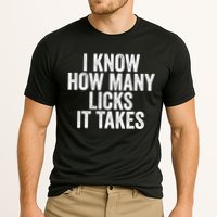 Funny I Know How Many Licks It Takes Performance Shirt