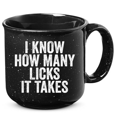 Funny I Know How Many Licks It Takes 15oz Campfire Ceramic Mug