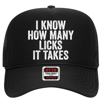 Funny I Know How Many Licks It Takes Trucker Hat