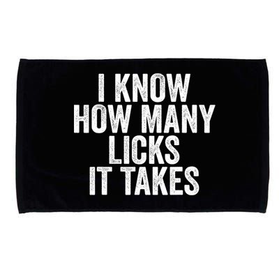 Funny I Know How Many Licks It Takes Microfiber Hand Towel