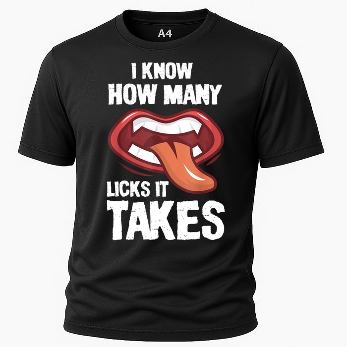 Funny I Know How Many Licks It Takes Cooling Performance Crew T-Shirt