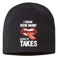 Funny I Know How Many Licks It Takes Sustainable Beanie