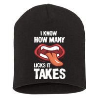 Funny I Know How Many Licks It Takes Short Acrylic Beanie