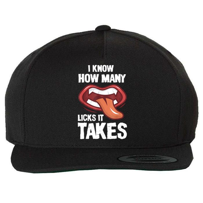 Funny I Know How Many Licks It Takes Wool Snapback Cap