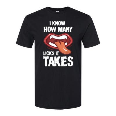 Funny I Know How Many Licks It Takes Softstyle CVC T-Shirt