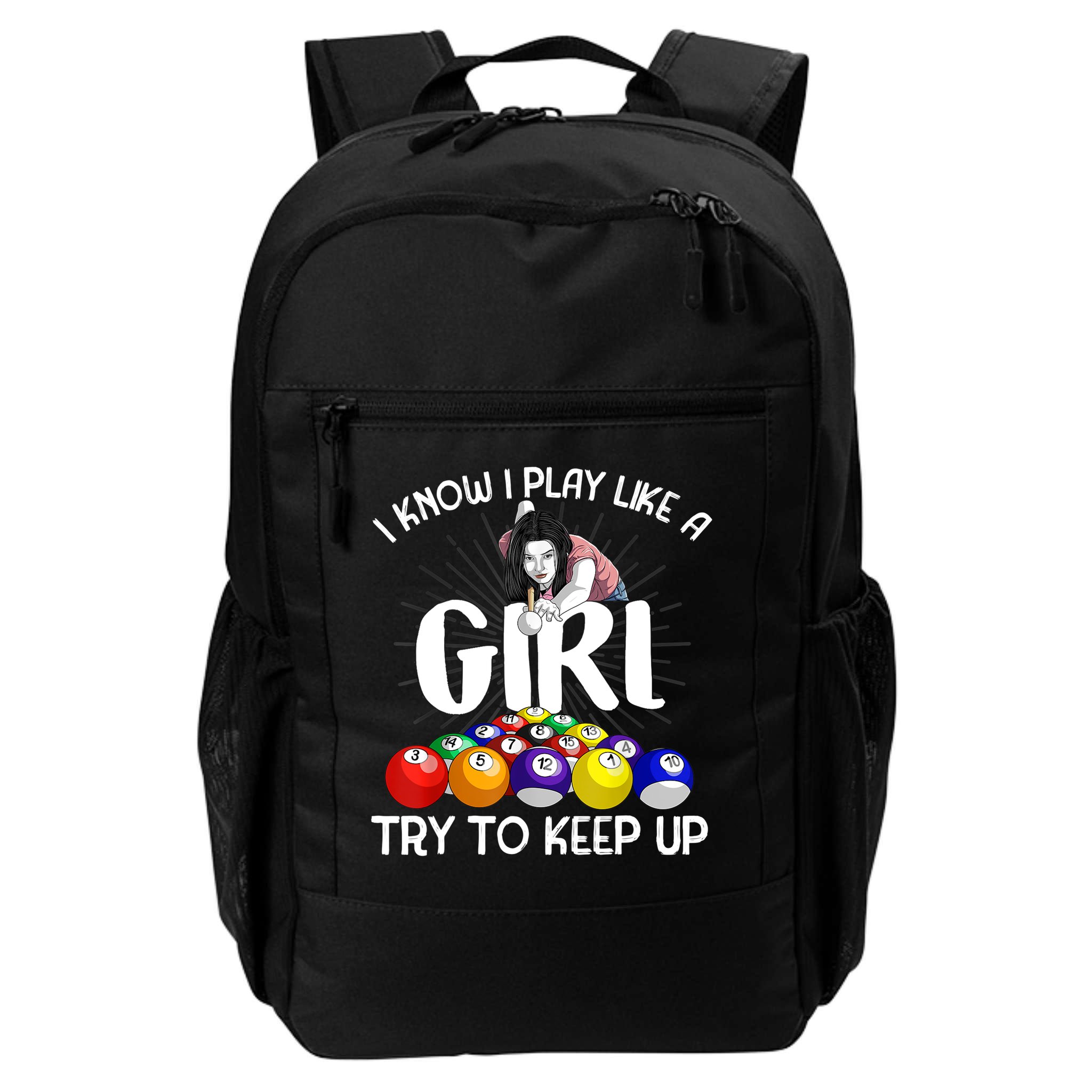 Funny I Know I Play Like A Girl Funny Gift Billiard Player Women Backpack