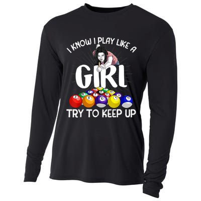 Funny I Know I Play Like A Girl Funny Gift Billiard Player Women Cooling Performance Long Sleeve Crew