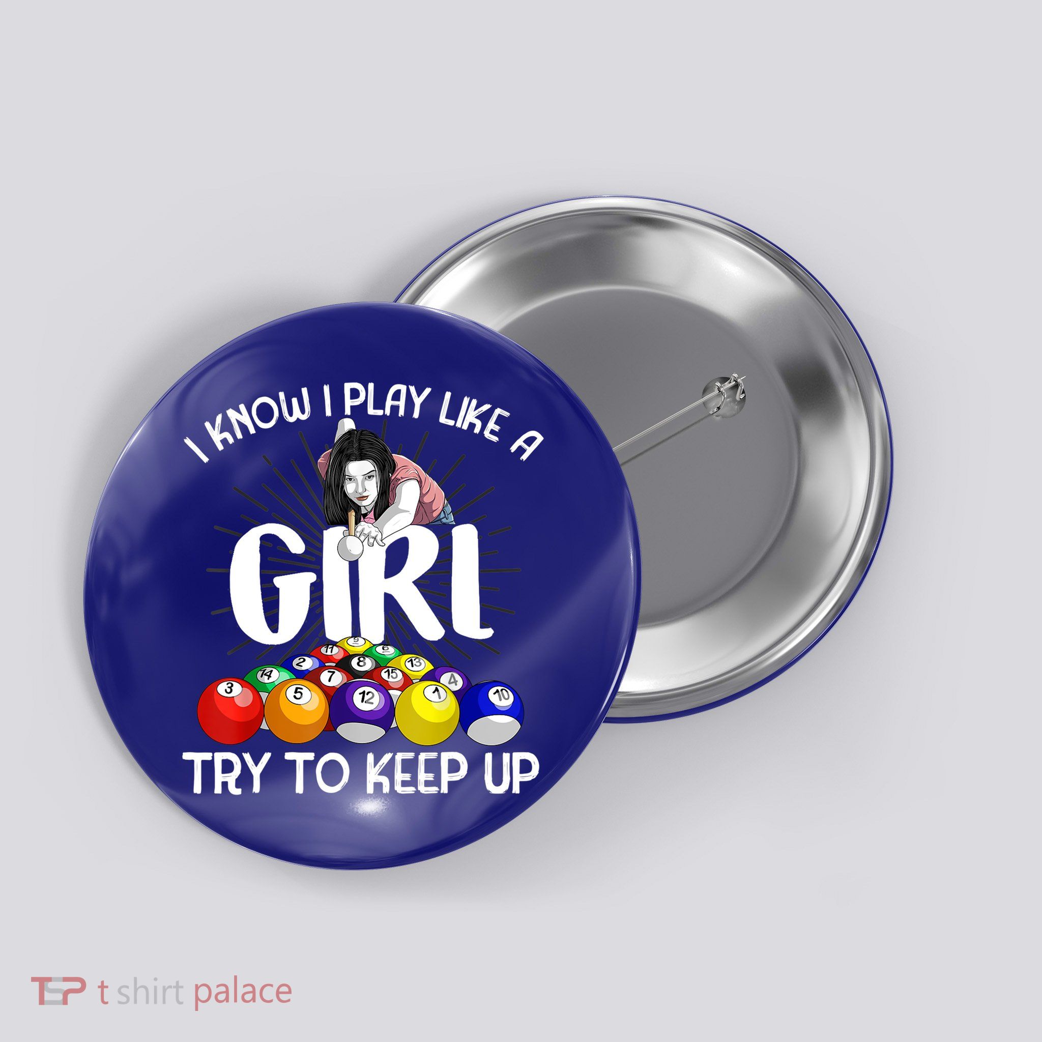 Funny I Know I Play Like A Girl Funny Gift Billiard Player Women Button