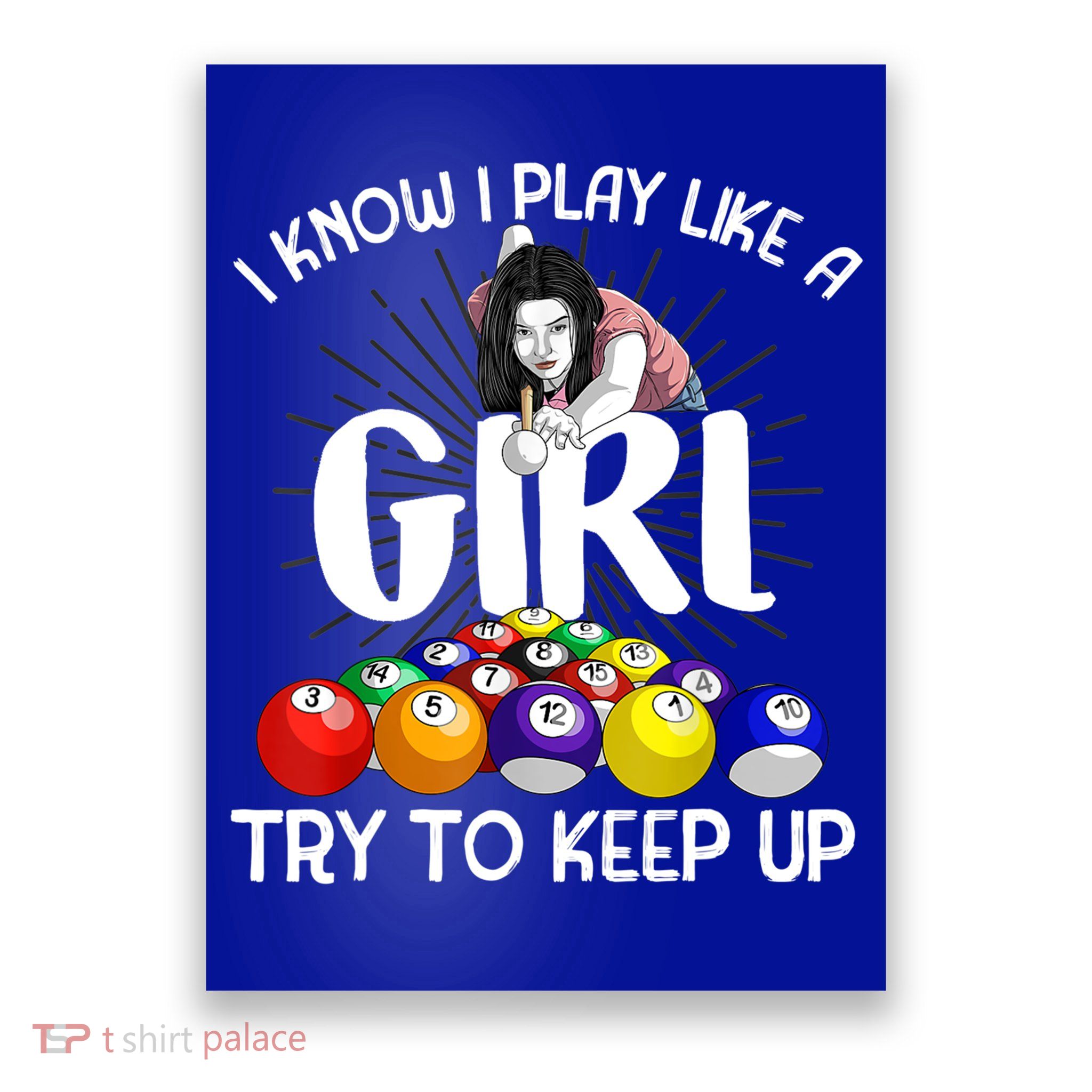 Funny I Know I Play Like A Girl Funny Gift Billiard Player Women Poster