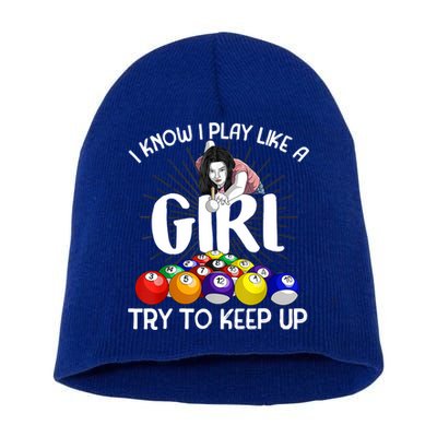 Funny I Know I Play Like A Girl Funny Gift Billiard Player Women Short Acrylic Beanie