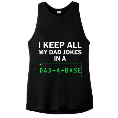 Funny I Keep All My Dad Jokes In A Dad A Base Gag Dad Joke Ladies PosiCharge Tri-Blend Wicking Tank