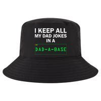 Funny I Keep All My Dad Jokes In A Dad A Base Gag Dad Joke Cool Comfort Performance Bucket Hat
