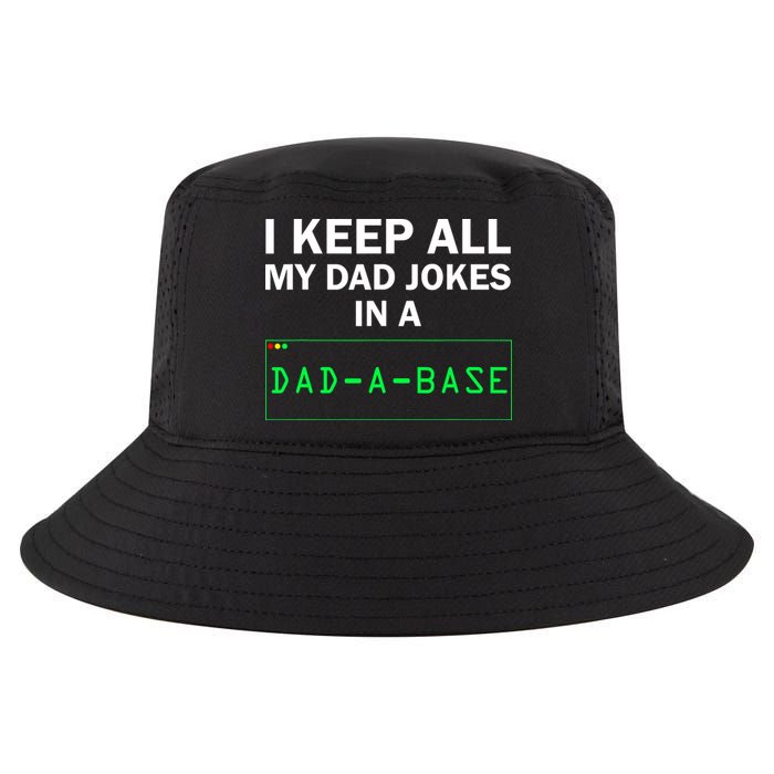 Funny I Keep All My Dad Jokes In A Dad A Base Gag Dad Joke Cool Comfort Performance Bucket Hat