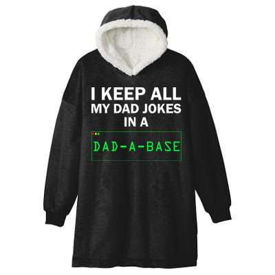 Funny I Keep All My Dad Jokes In A Dad A Base Gag Dad Joke Hooded Wearable Blanket
