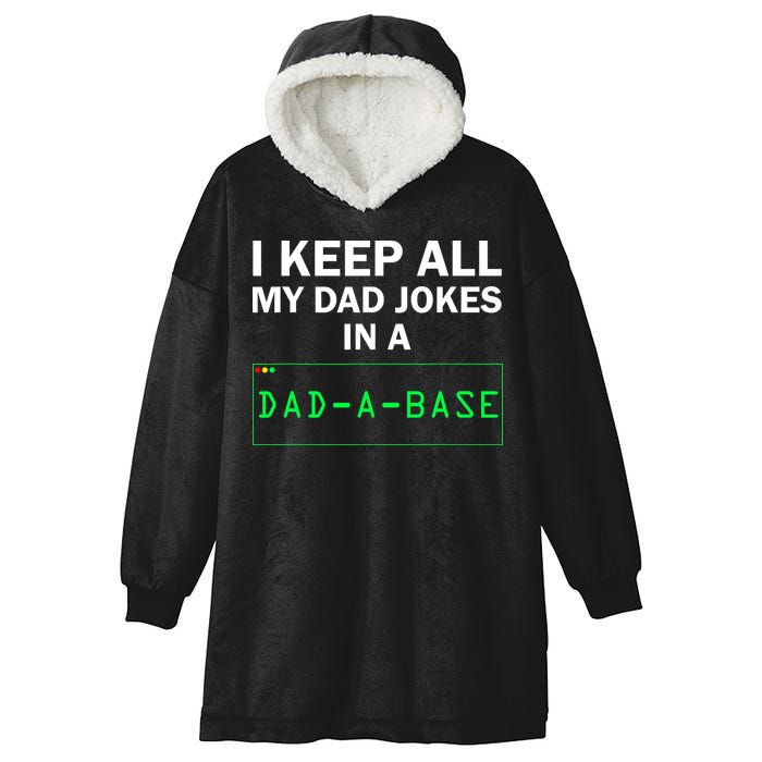 Funny I Keep All My Dad Jokes In A Dad A Base Gag Dad Joke Hooded Wearable Blanket
