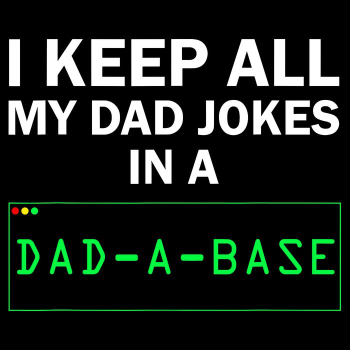 Funny I Keep All My Dad Jokes In A Dad A Base Gag Dad Joke 7-Panel Snapback Hat