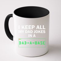 Funny I Keep All My Dad Jokes In A Dad A Base Gag Dad Joke Mug