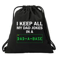 Funny I Keep All My Dad Jokes In A Dad A Base Gag Dad Joke Drawstring Bag