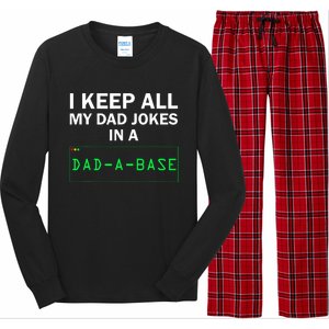 Funny I Keep All My Dad Jokes In A Dad A Base Gag Dad Joke Long Sleeve Pajama Set