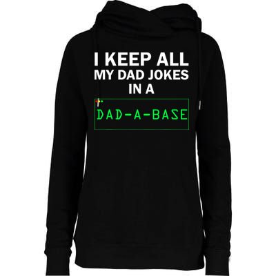 Funny I Keep All My Dad Jokes In A Dad A Base Gag Dad Joke Womens Funnel Neck Pullover Hood
