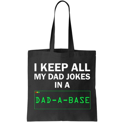 Funny I Keep All My Dad Jokes In A Dad A Base Gag Dad Joke Bag