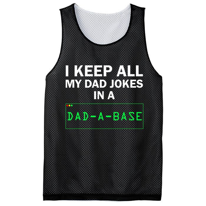 Funny I Keep All My Dad Jokes In A Dad A Base Gag Dad Joke Mesh Reversible Basketball Jersey Tank