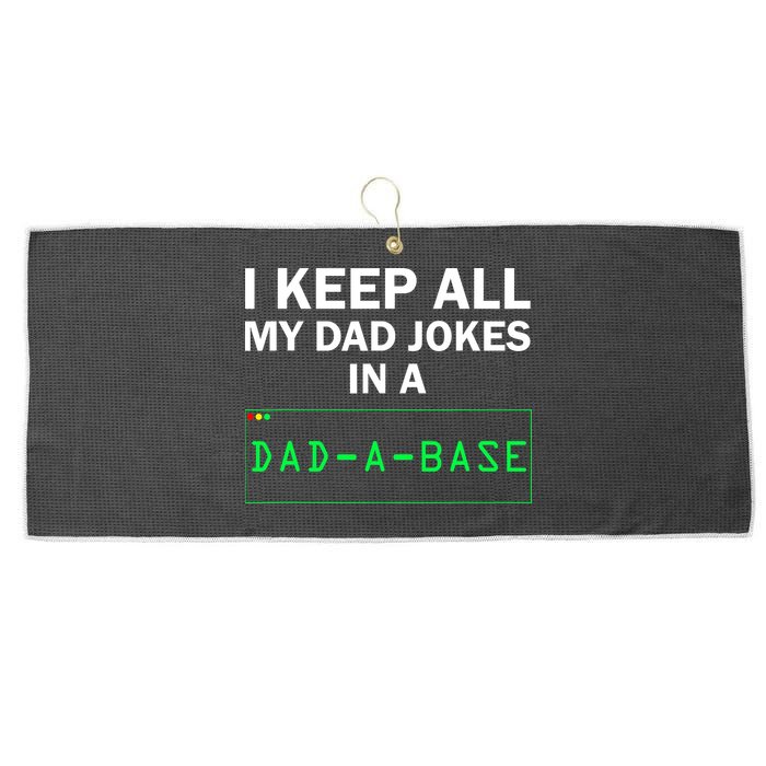 Funny I Keep All My Dad Jokes In A Dad A Base Gag Dad Joke Large Microfiber Waffle Golf Towel