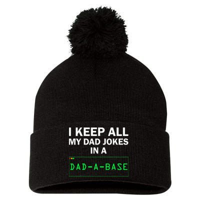 Funny I Keep All My Dad Jokes In A Dad A Base Gag Dad Joke Pom Pom 12in Knit Beanie