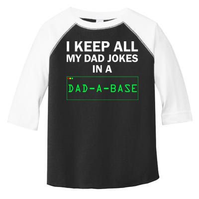 Funny I Keep All My Dad Jokes In A Dad A Base Gag Dad Joke Toddler Fine Jersey T-Shirt