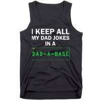 Funny I Keep All My Dad Jokes In A Dad A Base Gag Dad Joke Tank Top
