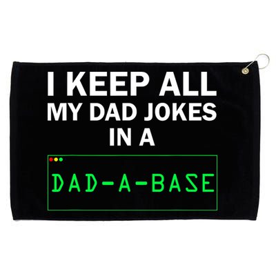 Funny I Keep All My Dad Jokes In A Dad A Base Gag Dad Joke Grommeted Golf Towel