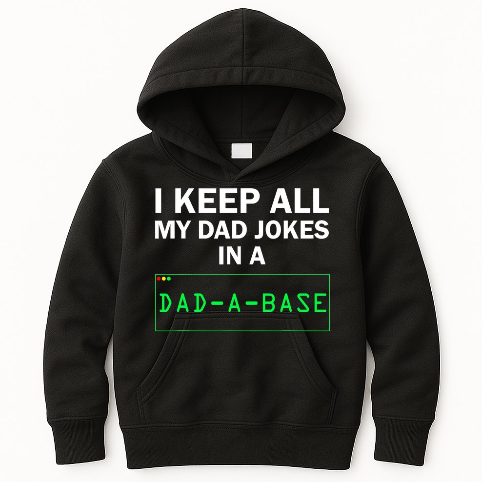 Funny I Keep All My Dad Jokes In A Dad A Base Gag Dad Joke Kids Hoodie