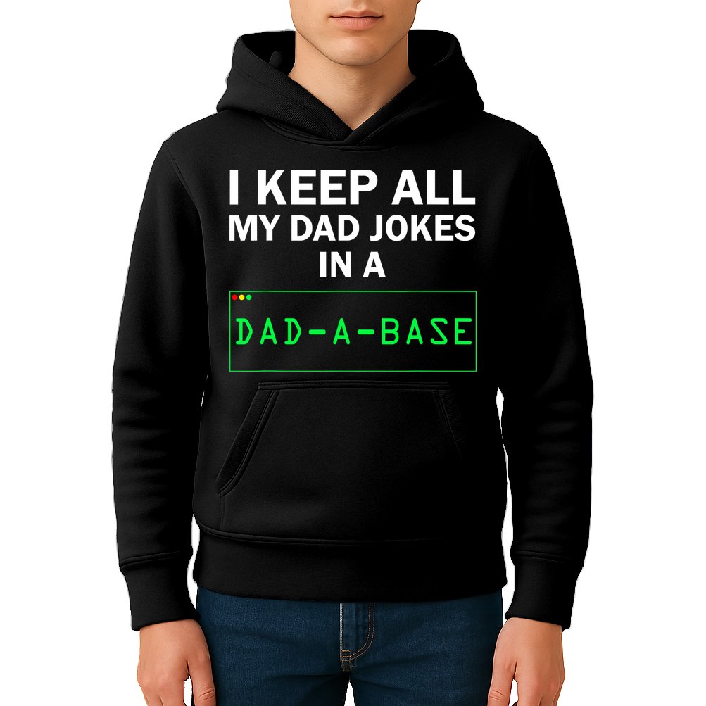 Funny I Keep All My Dad Jokes In A Dad A Base Gag Dad Joke Kids Hoodie