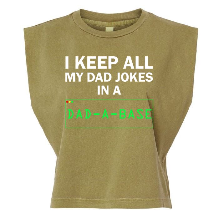 Funny I Keep All My Dad Jokes In A Dad A Base Gag Dad Joke Garment-Dyed Women's Muscle Tee