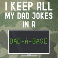 Funny I Keep All My Dad Jokes In A Dad A Base Gag Dad Joke Gift Legacy Tie Dye Trucker Hat