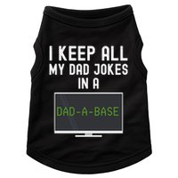 Funny I Keep All My Dad Jokes In A Dad A Base Gag Dad Joke Gift Doggie Tank