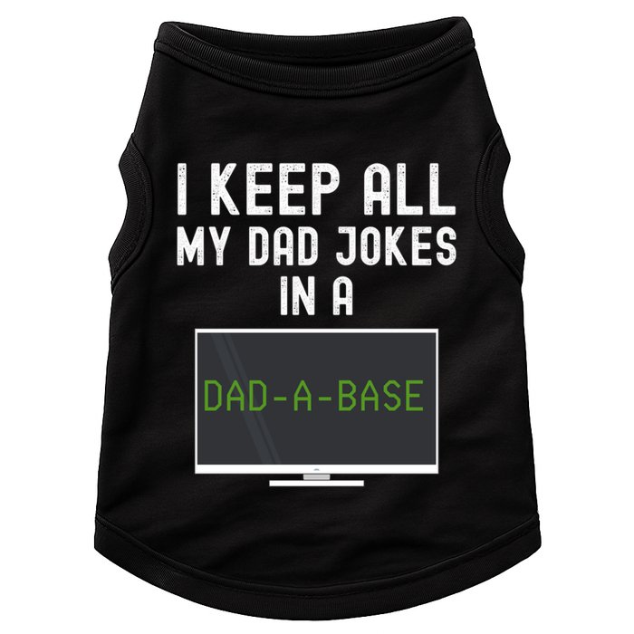 Funny I Keep All My Dad Jokes In A Dad A Base Gag Dad Joke Gift Doggie Tank