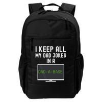 Funny I Keep All My Dad Jokes In A Dad A Base Gag Dad Joke Gift Backpack