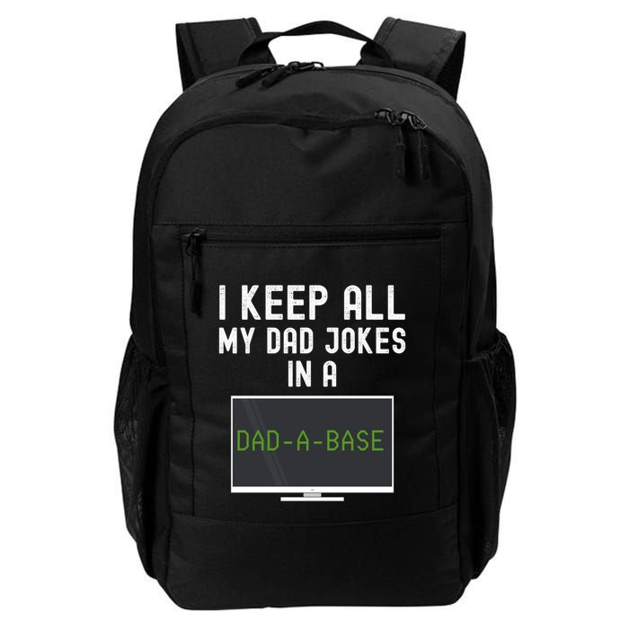 Funny I Keep All My Dad Jokes In A Dad A Base Gag Dad Joke Gift Backpack