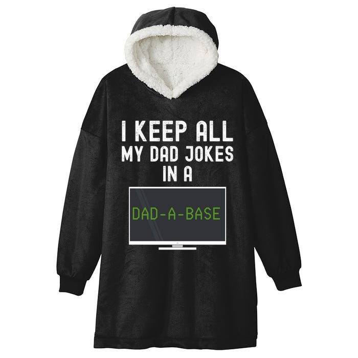 Funny I Keep All My Dad Jokes In A Dad A Base Gag Dad Joke Gift Hooded Wearable Blanket