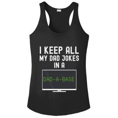 Funny I Keep All My Dad Jokes In A Dad A Base Gag Dad Joke Gift Ladies PosiCharge Competitor Racerback Tank