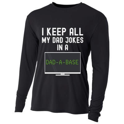 Funny I Keep All My Dad Jokes In A Dad A Base Gag Dad Joke Gift Cooling Performance Long Sleeve Crew