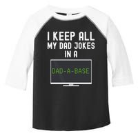 Funny I Keep All My Dad Jokes In A Dad A Base Gag Dad Joke Gift Toddler Fine Jersey T-Shirt