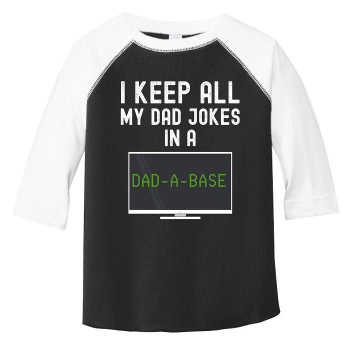 Funny I Keep All My Dad Jokes In A Dad A Base Gag Dad Joke Gift Toddler Fine Jersey T-Shirt